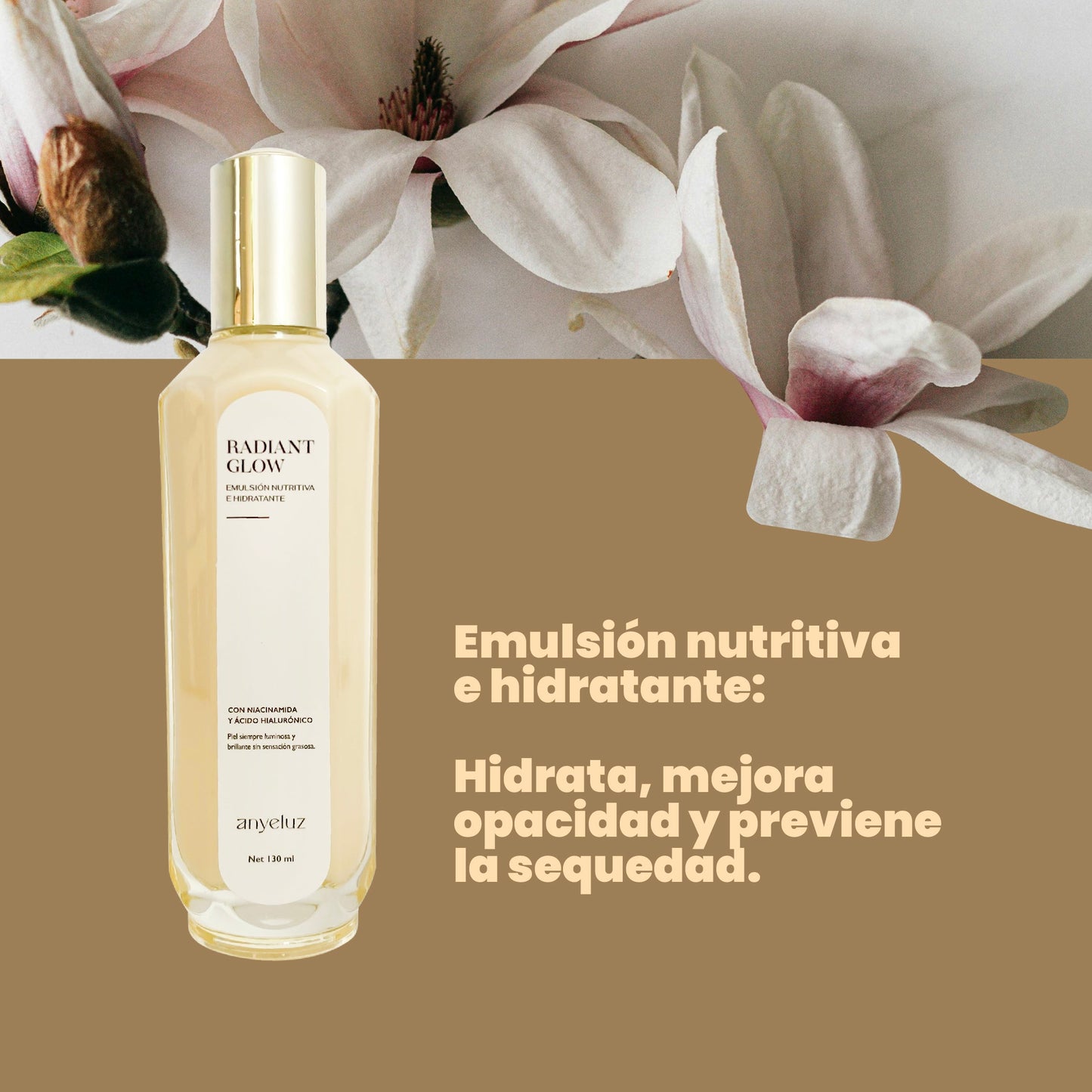 Radiant Glow Emulsion Nutritiva e Hidratante 130 ml Anyeluz